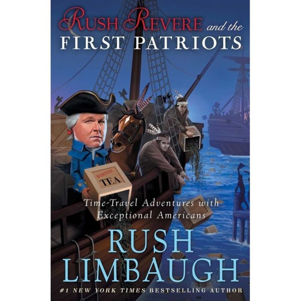 Rush Revere and the First Patriots: Time-Travel Adventures with Exceptional Amer